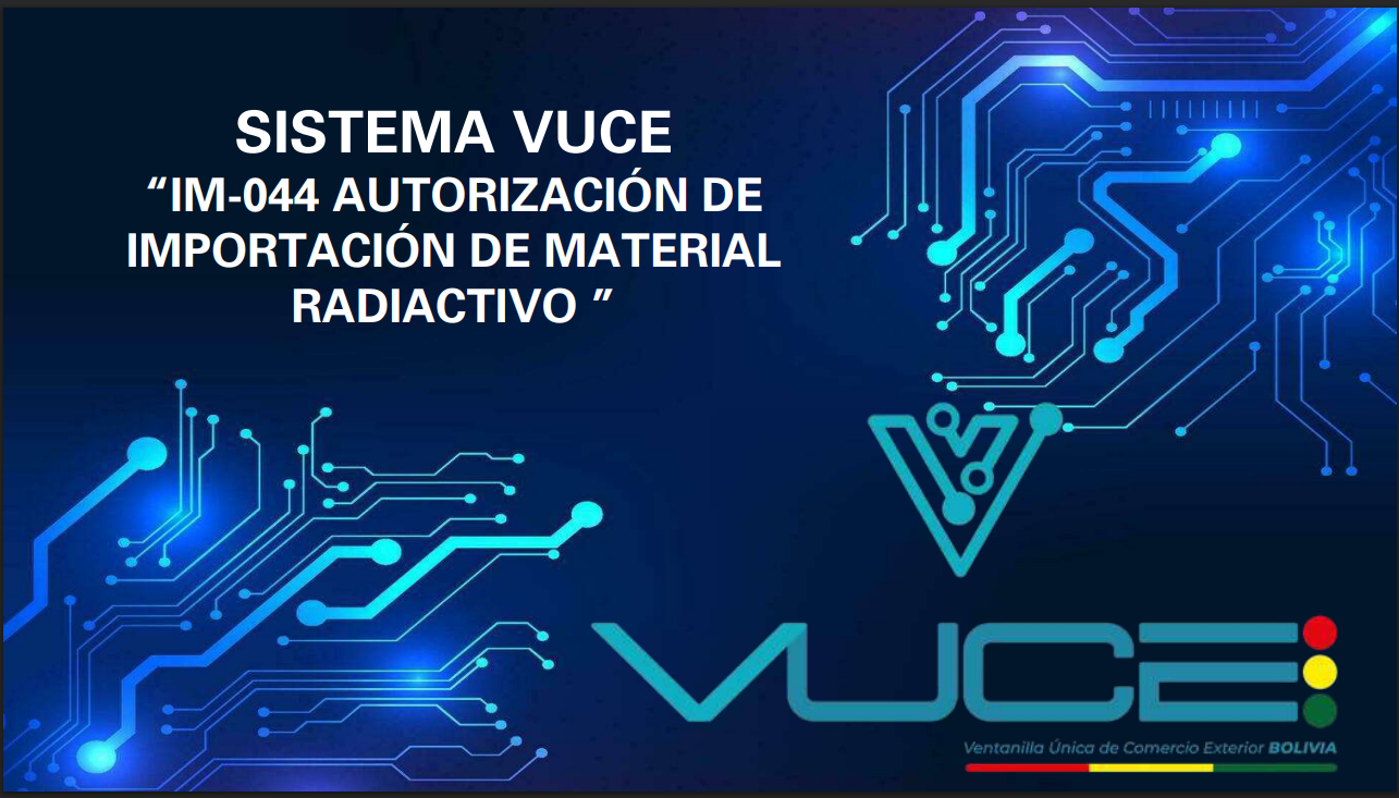 IM-044 AUTORIZACIÓN DE IMPORTACIÓN DE MATERIAL RADIACTIVO